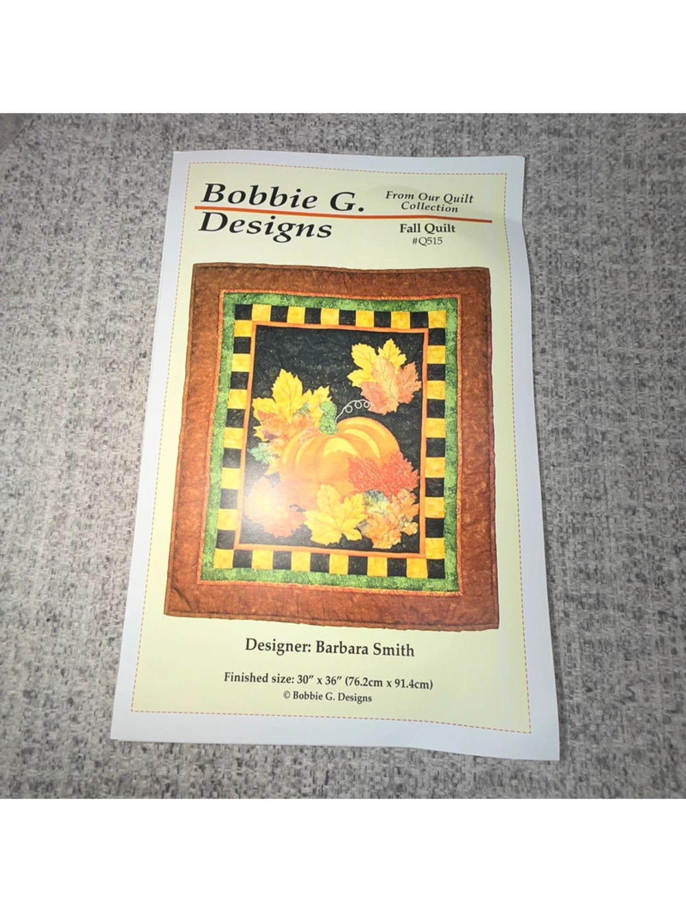 New Bobbie G Designs Fall Quilt Pattern Q515 Pumpkin Leaves Autumn 30 x 36